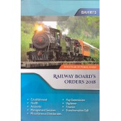 Bahri's Railway Board's Orders 2018 by Sanjiv & Aditi Malhotra [Latest Edition]